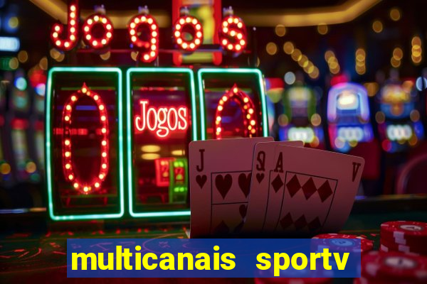 multicanais sportv 2 ao vivo